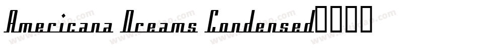 Americana Dreams Condensed字体转换